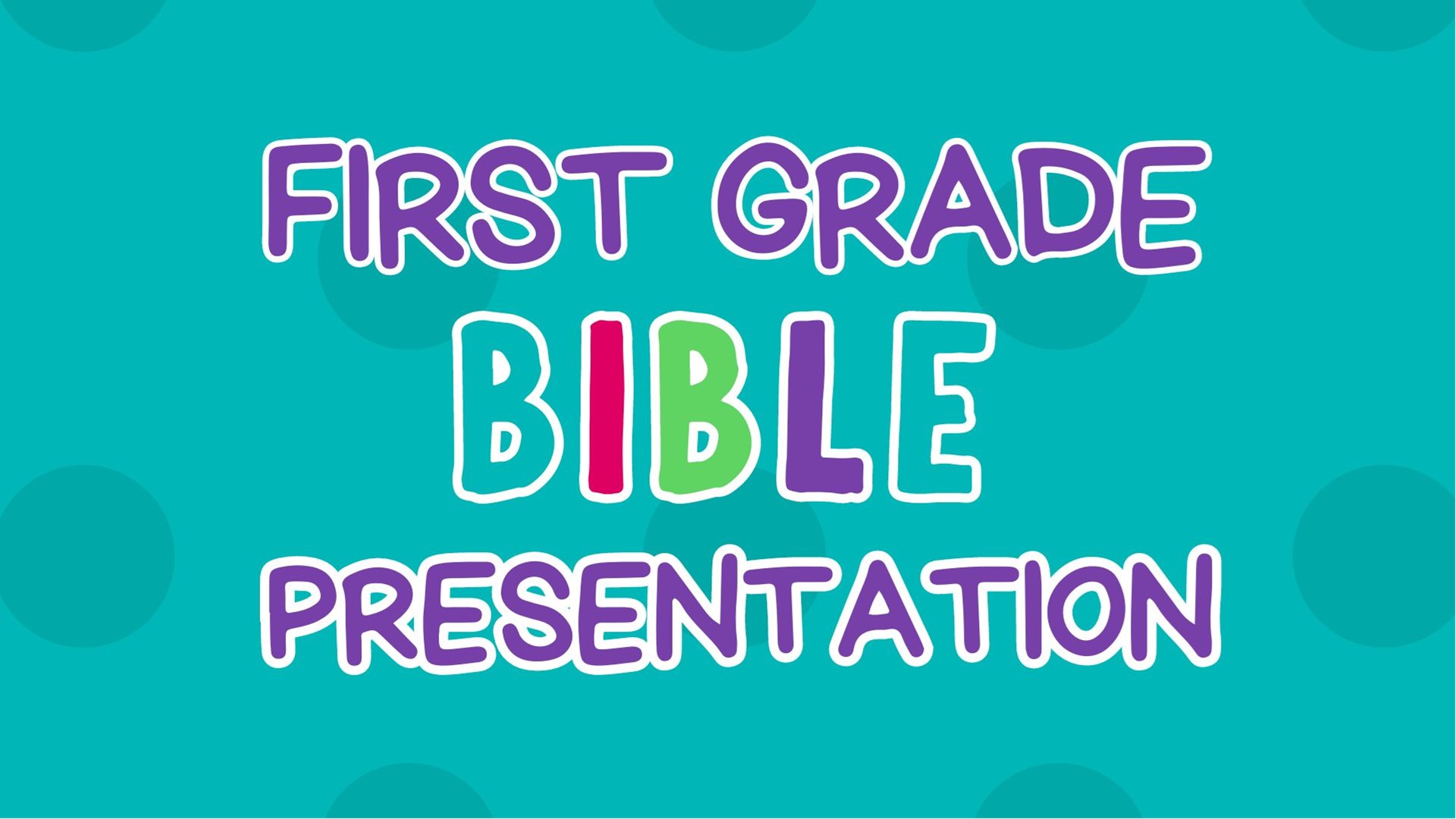 First Grade Bible Presentation - South