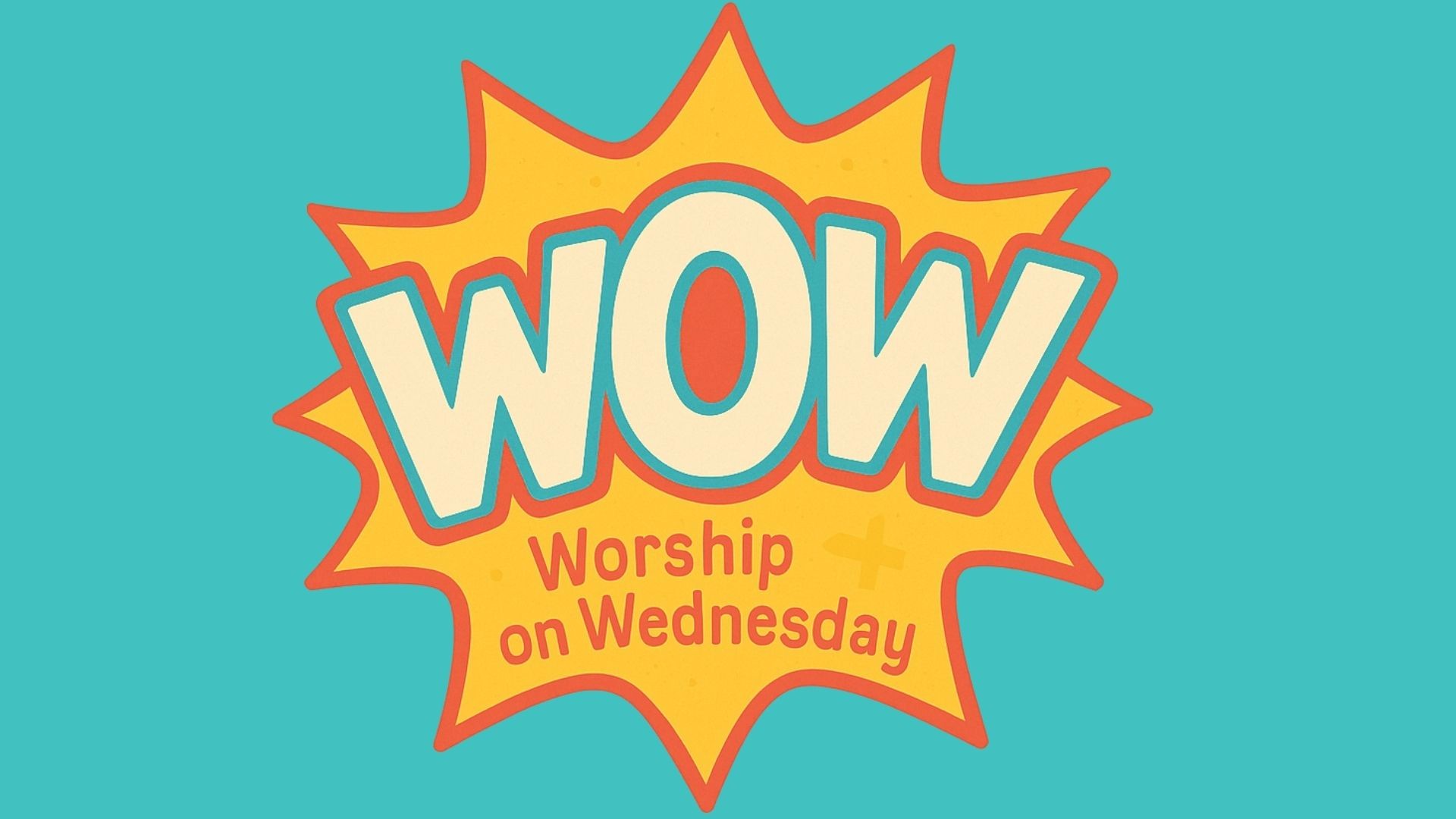 WOW Worship Wednesdays