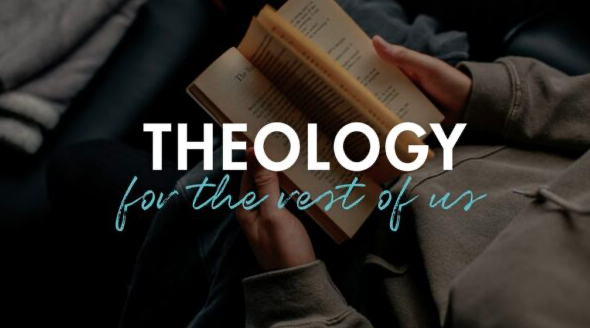 Theology for the Rest of Us