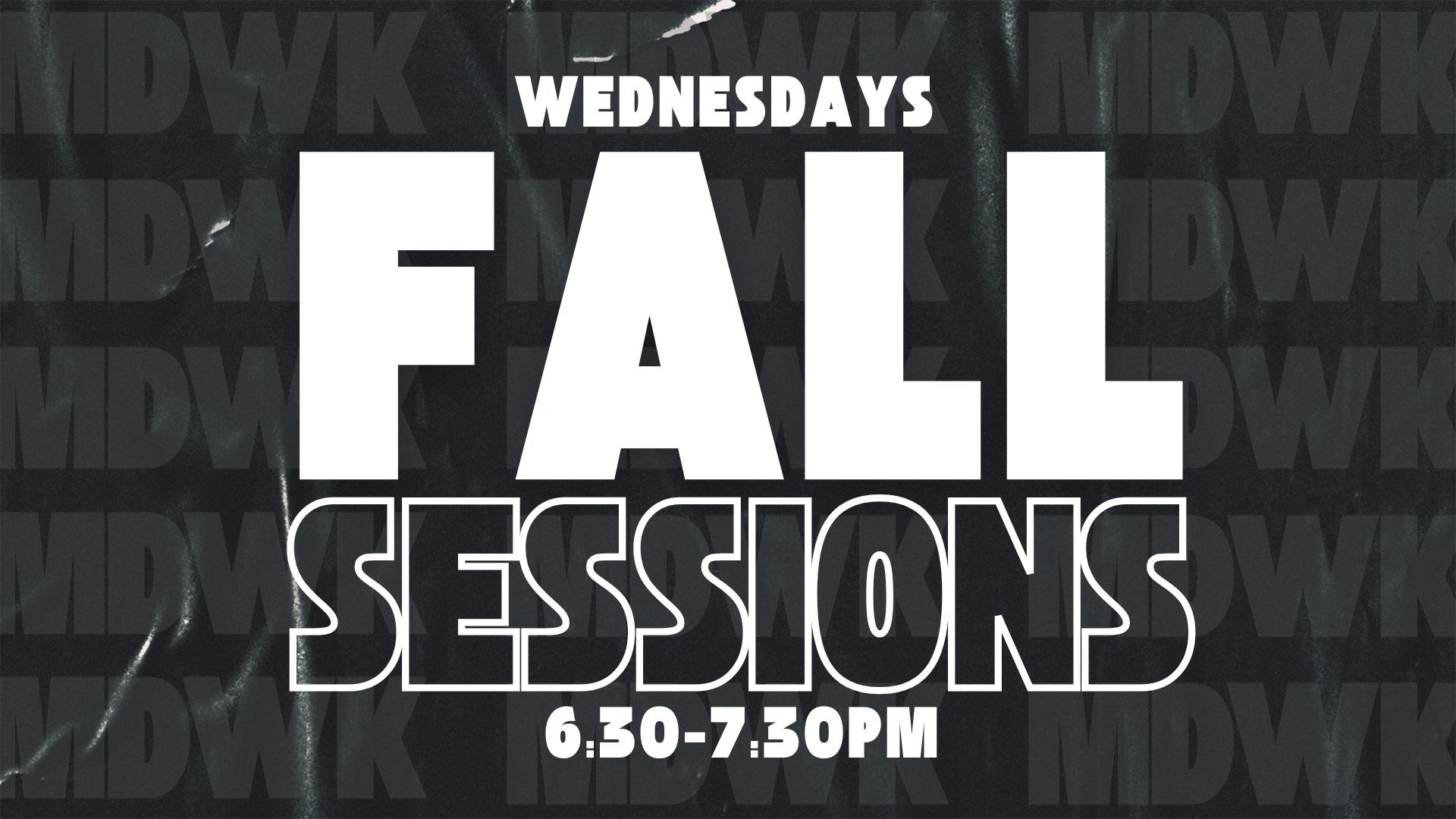 Midweek: Fall Sessions - 2026